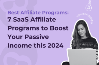 7 SaaS Affiliate Programs to Boost Your Passive Income in 2025