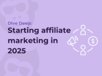 Starting affiliate marketing in 2025